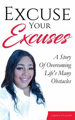 Excuse Your Excuses - Tellis, Lakhila