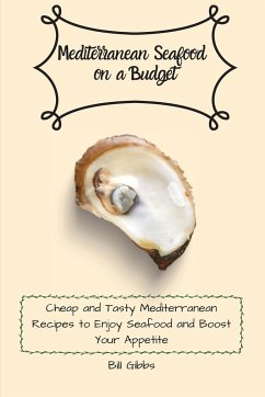 Mediterranean Seafood on a Budget - Gibbs, Bill