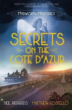 Secrets on the Cote D'Azur - Richards, Neil; Costello, Matthew