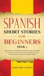 Spanish Short Stories for Beginners... - Bild 1