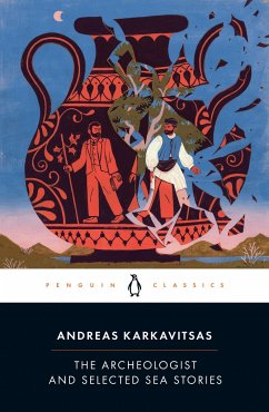 The Archeologist and Selected Sea Stories - Karkavitsas, Andreas