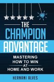 The Champion Advantage