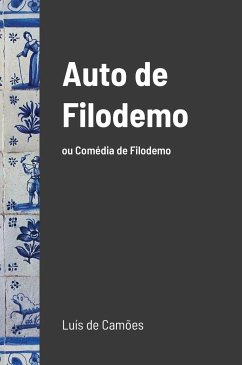 Auto de Filodemo - Camões, Luis de