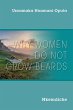 Why Women Do Not Grow Beards - Bild 1