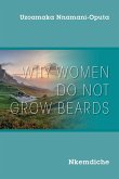 Why Women Do Not Grow Beards: Nkemdiche