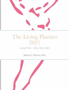 The 2021 Living Planner - Roberts, M. S. Melissa