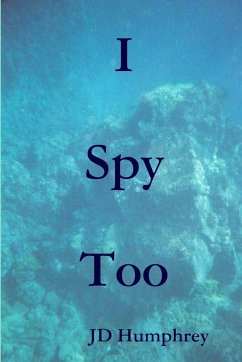 I Spy Too - Humphrey, Jd