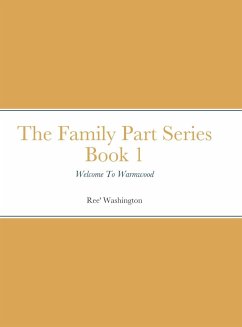 The Family Part Series Book 1 - Washington, Ree'