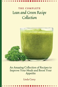 The Complete Lean and Green Recipe Book - Carey, Linda