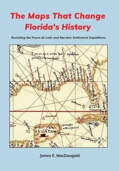 The Maps That Change Florida's History - Macdougald, James