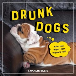 Drunk Dogs - Ellis, Charlie