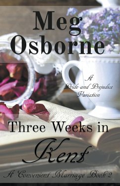 Three Weeks in Kent - Osborne, Meg