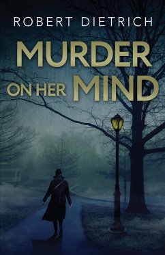 Murder On Her Mind - Hunt, E. Howard; Dietrich, Robert