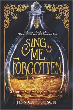 Sing Me Forgotten - Olson, Jessica S