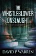 The Whistleblower Onslaught - Bild 1