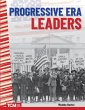 Progressive Era Leaders - Bild 1