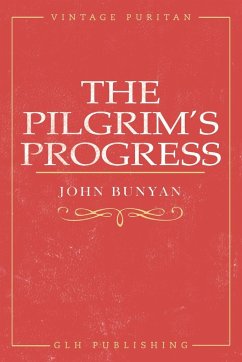 The Pilgrim's Progress - Bunyan, John