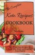The Complete Keto Recipes Cookbook - Bild 1