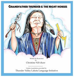 Grandfather Thunder and The Night Horses - Nih'shaw, Christine