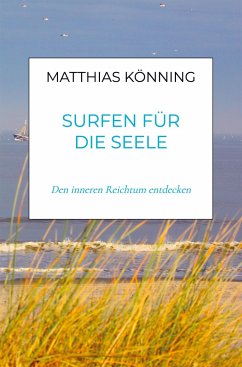 Surfen für die Seele - Könning, Matthias