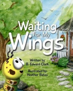 Waiting For My Wings - Clark, B. Edward