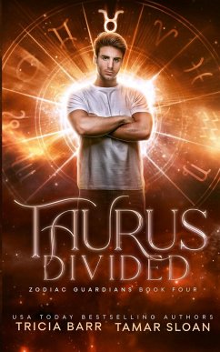 Taurus Divided - Barr, Tricia; Sloan, Tamar