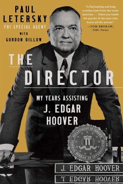 The Director: My Years Assisting J. Edgar Hoover - Letersky, Paul
