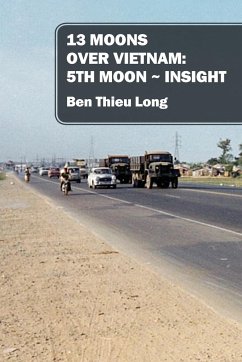 13 Moons Over Vietnam - Long, Ben Thieu