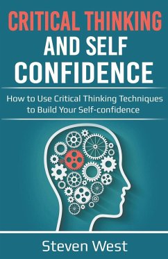 Critical Thinking and Self-Confidence - West, Steven