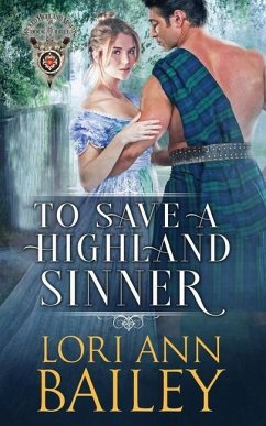 To Save a Highland Sinner - Bailey, Lori Ann
