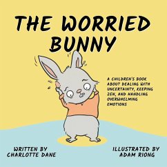 The Worried Bunny - Dane, Charlotte