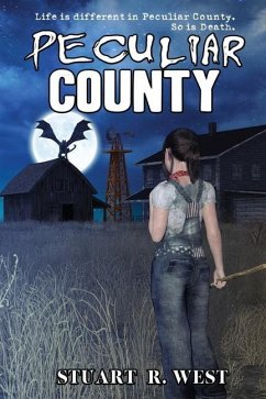 Peculiar County - West, Stuart R.