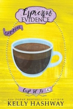 Espresso and Evidence - Hashway, Kelly