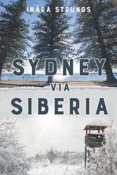 Sydney via Siberia - Strungs, Inara