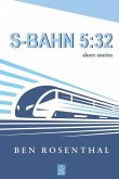 S-Bahn 5: 32: Short Stories