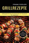 Grillrezepte