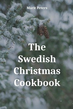 The Swedish Christmas Cookbook - Peters, Marit