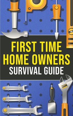 Cover First-Time Homeowner's Survival Guide