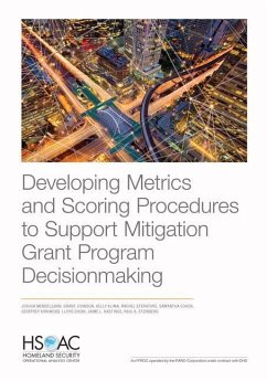 Developing Metrics and Scoring Procedures to Support Mitigation Grant Program Decisionmaking - Mendelsohn, Joshua; Johnson, Grant; Klima, Kelly