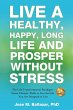 Live a Healthy, Happy, Long Life and... - Bild 1