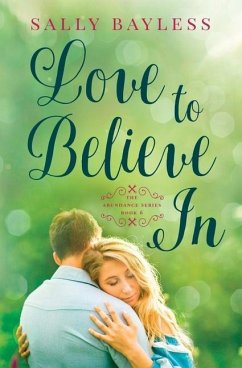 Love to Believe In - Bayless, Sally