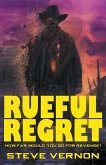 Rueful Regret