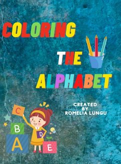 Coloring the Alphabet - Lungu, Romelia