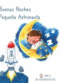 Buenas Noches Pequeña Astronauta