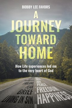 A Journey Toward Home - Favors, Bobby Lee