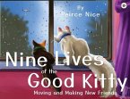 Nine Lives Of The Good Kitty