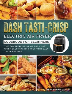 Cover Dash Tasti-Crisp Electric Air Fryer Cookbook For Beginners