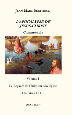 L'APOCALYPSE DE JÉSUS-CHRIST - Berthoud, Jean-Marc