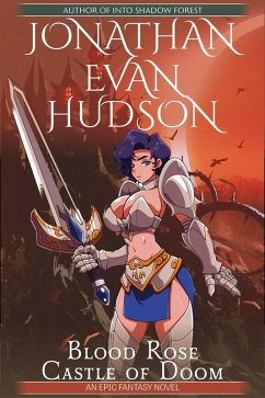 Blood Rose Castle of Doom (eBook, ePUB) - Hudson, Jonathan Evan