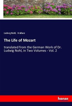 The Life of Mozart - Nohl, Ludwig;Wallace